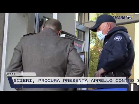 2022-04-21 PISA - SCIERI, PROCURA PRESENTA APPELLO CONTRO 3 ASSOLUZIONI