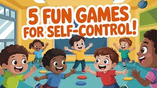 5 Incredibly Fun Games to Teach Self Regulation Self Control
