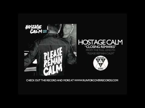 Closing Remarks - Hostage Calm