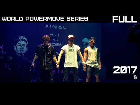 FULL World Powermoves Series 2017
