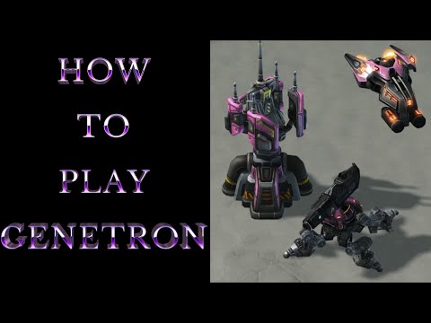 How to Play the Genetron  (Starcraft 2)