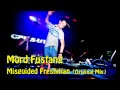 Mord Fustang - Misguided Freshman (Original ...
