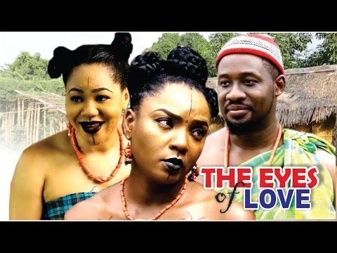 The Eyes Of Love Season 2  - 2016 Latest Nigerian Nollywood Movie