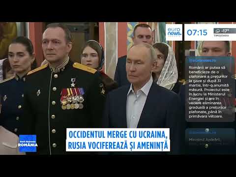 Rusia amenință țările europene, după anunțul trimiterii de trupe străine în Ucraina