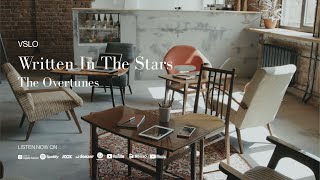 VSLO: TheOvertunes - Written In The Stars (Lyrics) | Vinyl Mode &amp; Cafe Ambiance