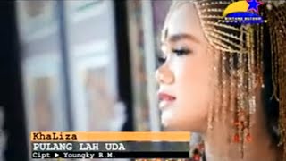 Download lagu Khaliza - PULANGLAH UDA mp3