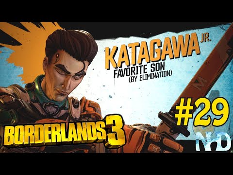 Let's Play Borderlands 3 (pt29) Katagawa Jr. (Boss)