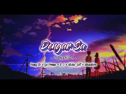 DENGAR SA - 20Nation (Official Audio)