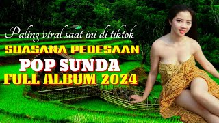 Download lagu kumpulan lagu Sunda  populer di tahun 2024 mp3 Download lagu kumpulan lagu Sunda  populer di tahun 2024 mp3