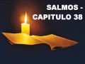 SALMOS CAPITULO 38