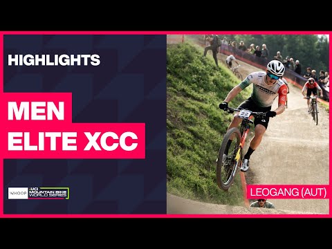 Leogang - Men Elite XCC Highlights | 2025 WHOOP UCI Mountain Bike World Cup