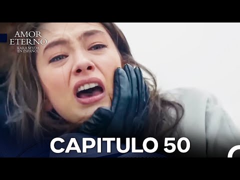 Amor Eterno Capítulo 50 Versión Larga (Doblado en Español)