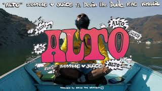Zombie 🤎 Juice - Alto feat Devin The Dude &