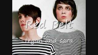 Tegan and Sara - Red Belt