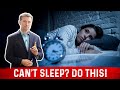Can’t Sleep? Try These 5 Tips To Get a Better Night’s Sleep – Dr. Berg