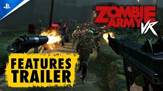 Zombie Army VR - Features Trailer | PS VR2 Games Trailer