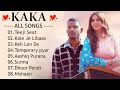 Kaka All Songs Radio Jukebox 2023   Teeji Seat Keh Len De Libaas Temporary Pyar