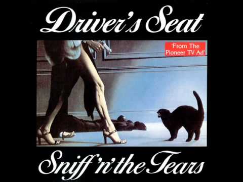 Sniff'n The Tears - Driver's Seat