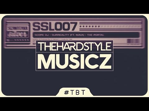 Scope DJ - Surreality (Ft. Maia) (Original Mix) #TBT [2009]