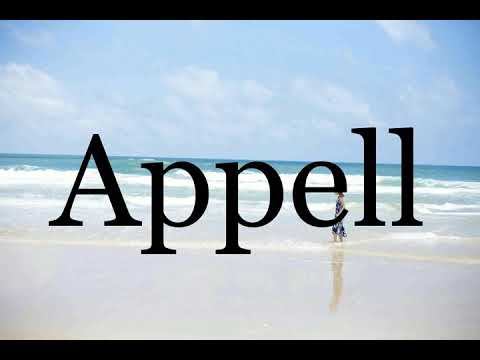 How To Pronounce Appell🌈🌈🌈🌈🌈🌈Pronunciation Of Appell