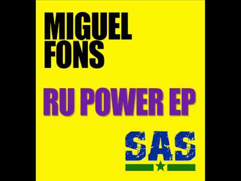 Ru Power (Alfonso Padilla Remix) - Miguel Fons (SAS1010).wmv