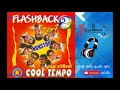 Cool Tempo Nonstop Flash Back