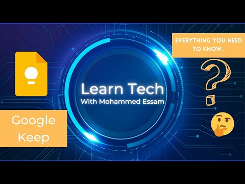 Google Keep - Everything You Need to Know.