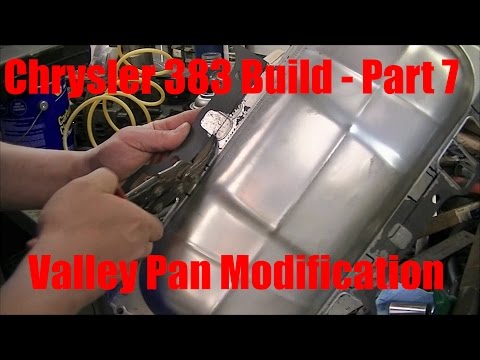 Joe’s Garage 383 Engine Rebuild Part 7 –Valley Pan Modification