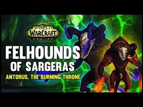 Felhounds of Sargeras - Mythic - Antorus, the Burning Throne