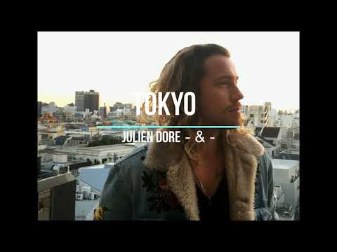 Julien Doré - Tokyo - & - album Nippon - Titre inédit