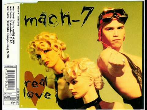 Mach 7 - Real Love (Radio Edit) (1994)