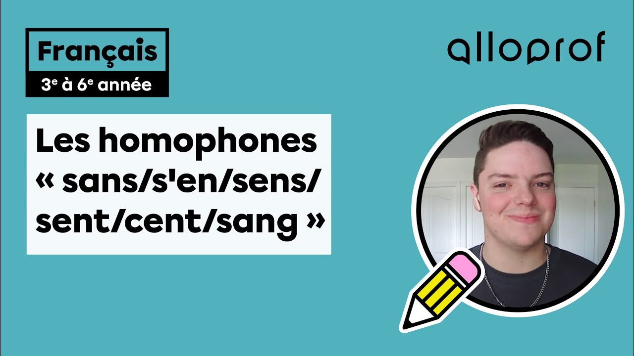 Les homophones « sans/s'en/sens/sent/cent/sang »