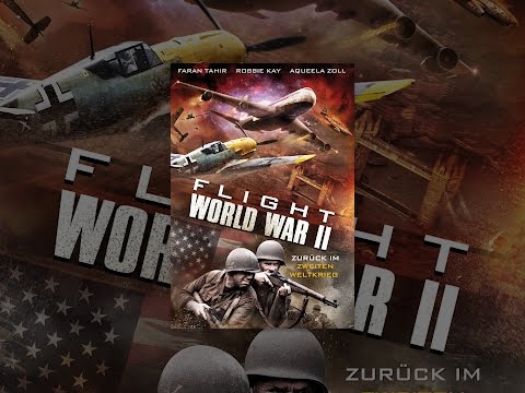 Flight World War II - Zurück im Zweiten Weltkrieg