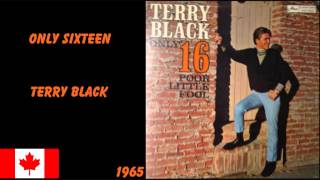 Only Sixteen - Terry Black