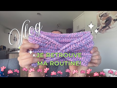 Vlog - Retour des vacances relax et retour à la routine!