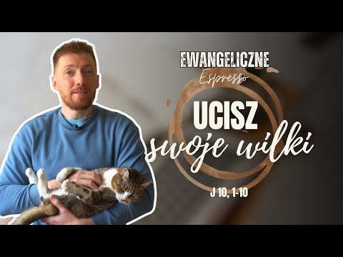 Jezus cały czas do ciebie mówi [#40] Ewangeliczne Espresso | J 10, 1-10