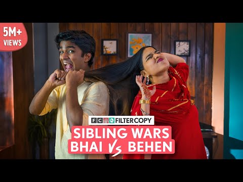 FilterCopy | Sibling Wars: Bhai VS Behen | Raksha Bandhan Special | Ft. @ManishKharage & @Vinewalii