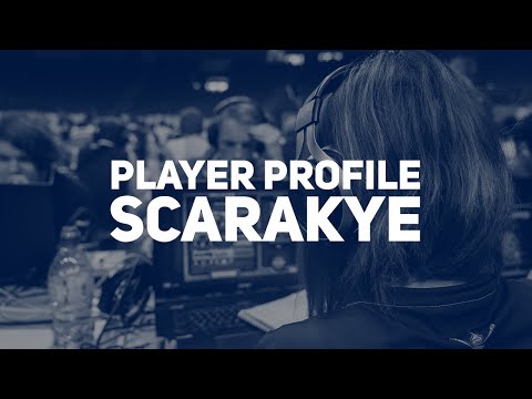 Player Profile: Scarakye
