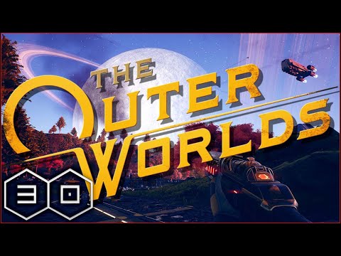 The Outer Worlds │ Choose The Future │ Supernova Gameplay Walkthrough Part 30