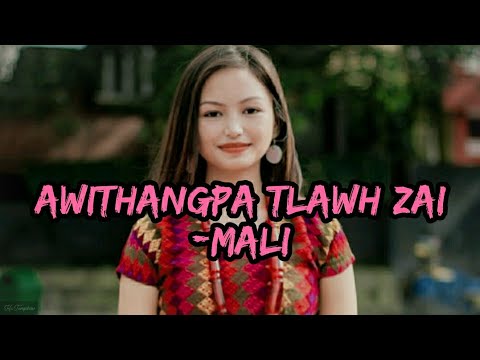 Awithangpa Tlawh Zai - Mali GANC
