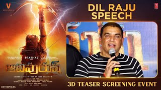 Dil Raju Speech | Adipurush 3D Teaser Screening Event | Prabhas | Kriti Sanon | Saif Ali Khan
