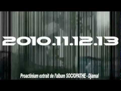 Proactinium - Sociopathe - Djamal (Rap Nucleaire)