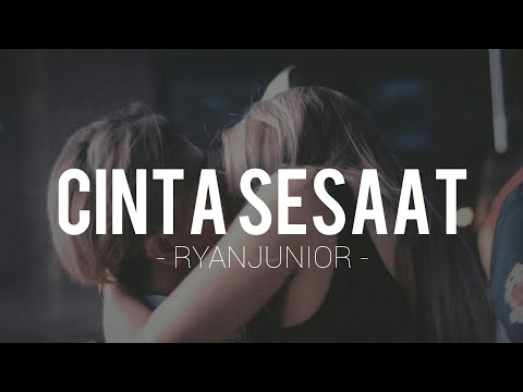 CINTA SESAAT - RYANJUNIOR