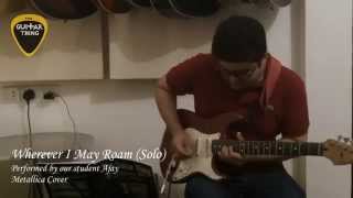 Ajay Joshi - Wherever I May Roam Solo - Metallica