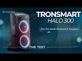 Brutal Speaker Tronsmart Halo 300 Bluetooth Speaker Test And Review