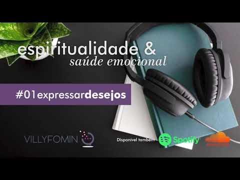 Expressar Desejos I VILLY FOMIN #podcast01