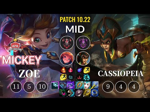 APK Mickey Zoe vs Cassiopeia Mid - KR Patch 10.22