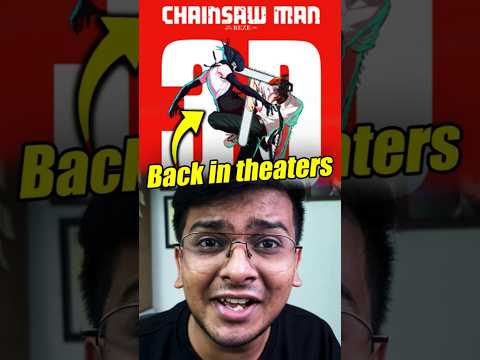 Chainsaw Man is Back in Theaters… Don’t Miss It Again!