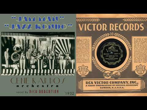 1932, Jam Man, Jazz Rondo, Gene Kardos Orch., Dick Robertson vocal, HD 78rpm