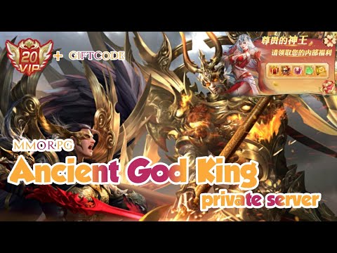 Ancient God King Private Server | Free VIP , Skin , Wing And More